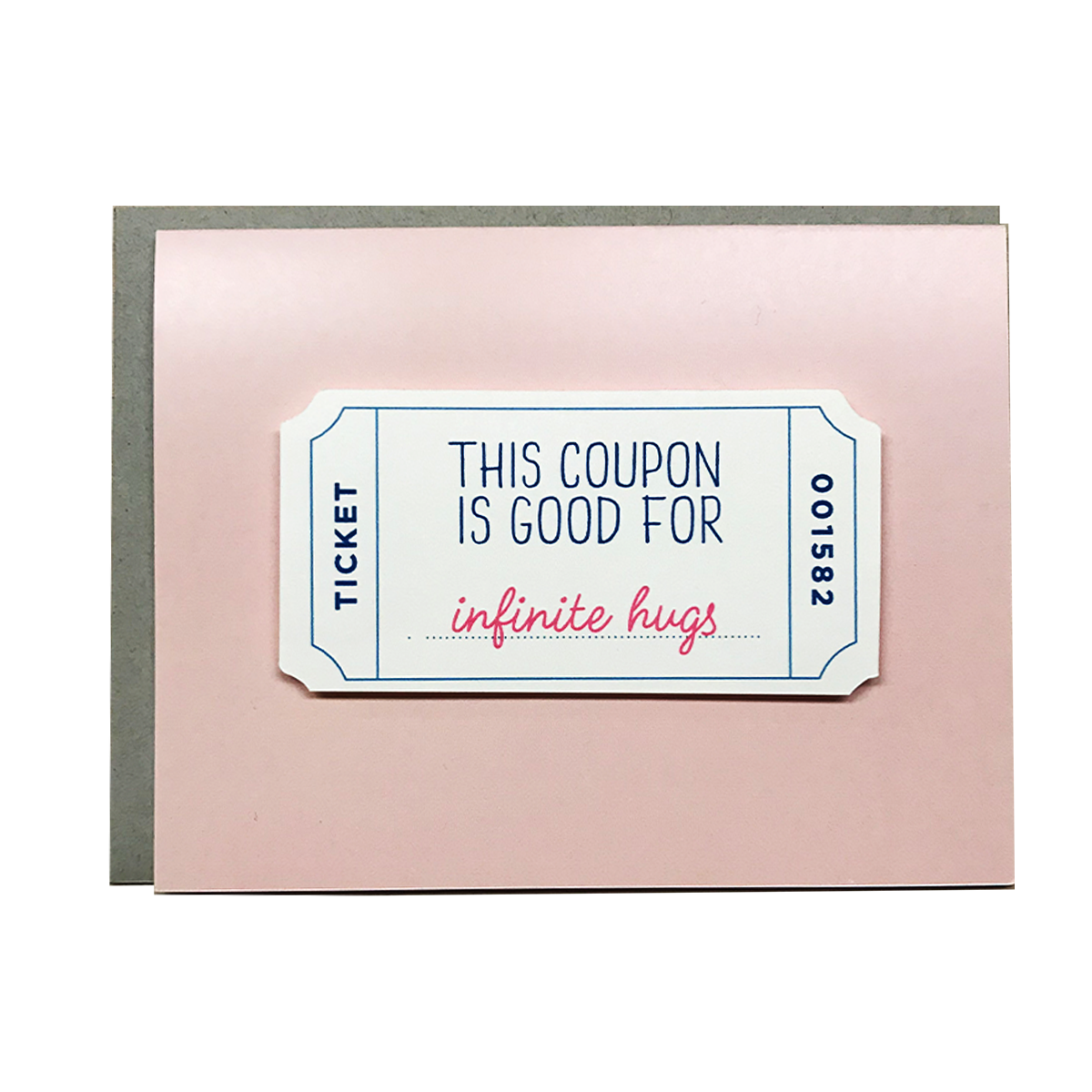 COUPON IS GOOD FOR INFINITE HUGS