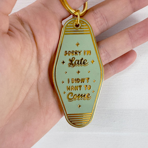 SORRY I'M LATE MOTEL KEYCHAIN
