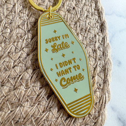 SORRY I'M LATE MOTEL KEYCHAIN