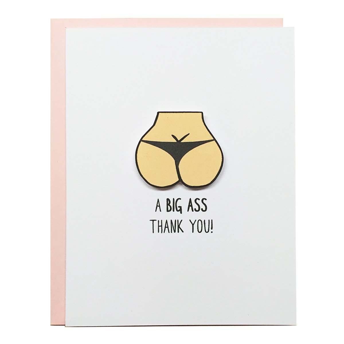 A BIG ASS THANK YOU | WHOLESALE