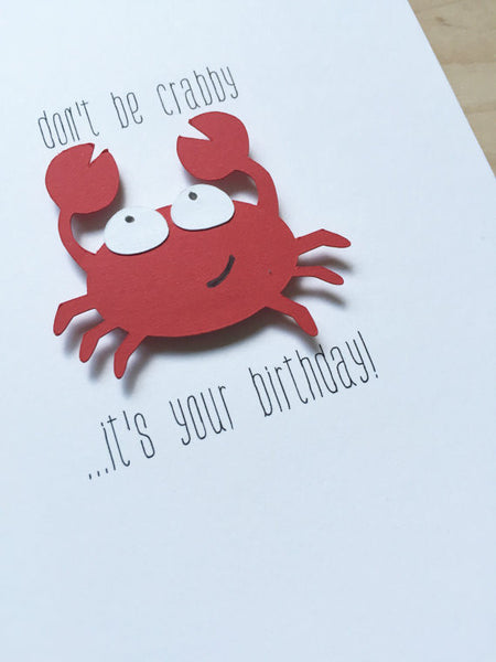 DON'T BE CRABBY BIRTHDAY CARD