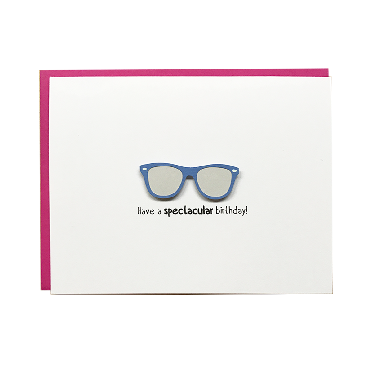 HAVE A SPECTACULAR BIRTHDAY