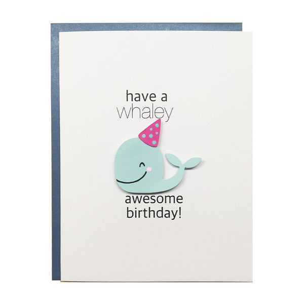 HAVE A WHALEY AWESOME BIRTHDAY